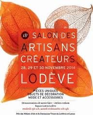 SALON DES ARTISANS CRÉATEURS – 28,29 ET 30 NOV 2014 – LODEVE