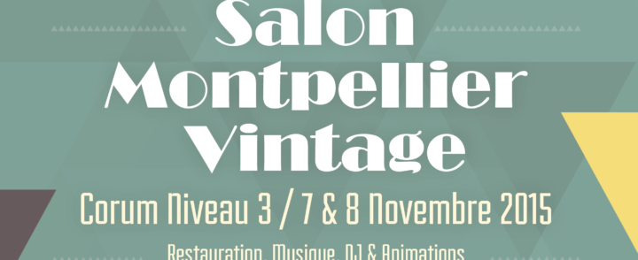 Salon Montpellier Vintage – 7/8 novembre 2015-participation de créateurs de Context’Art