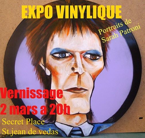 Expo Vinylique…..Portraits de Sarah Patroni – Vernissage 2 Mars 2016 – Secret Place – St Jean de Védas