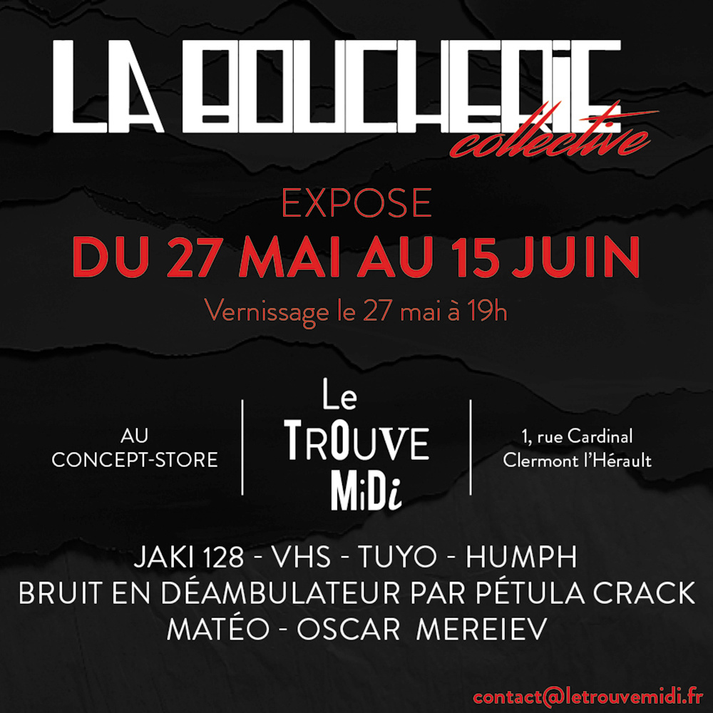 La boucherie collective expose! 27 mai-15 juin – Clermont L’Hérault