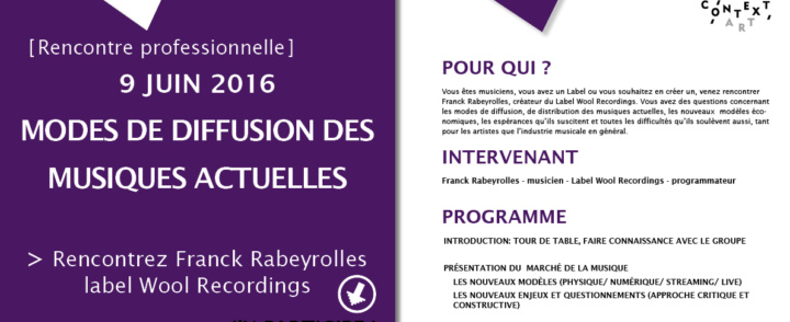 Rencontre professionnelle : Les nouveaux modes de diffusion des musiques actuelles – 09 juin 2016