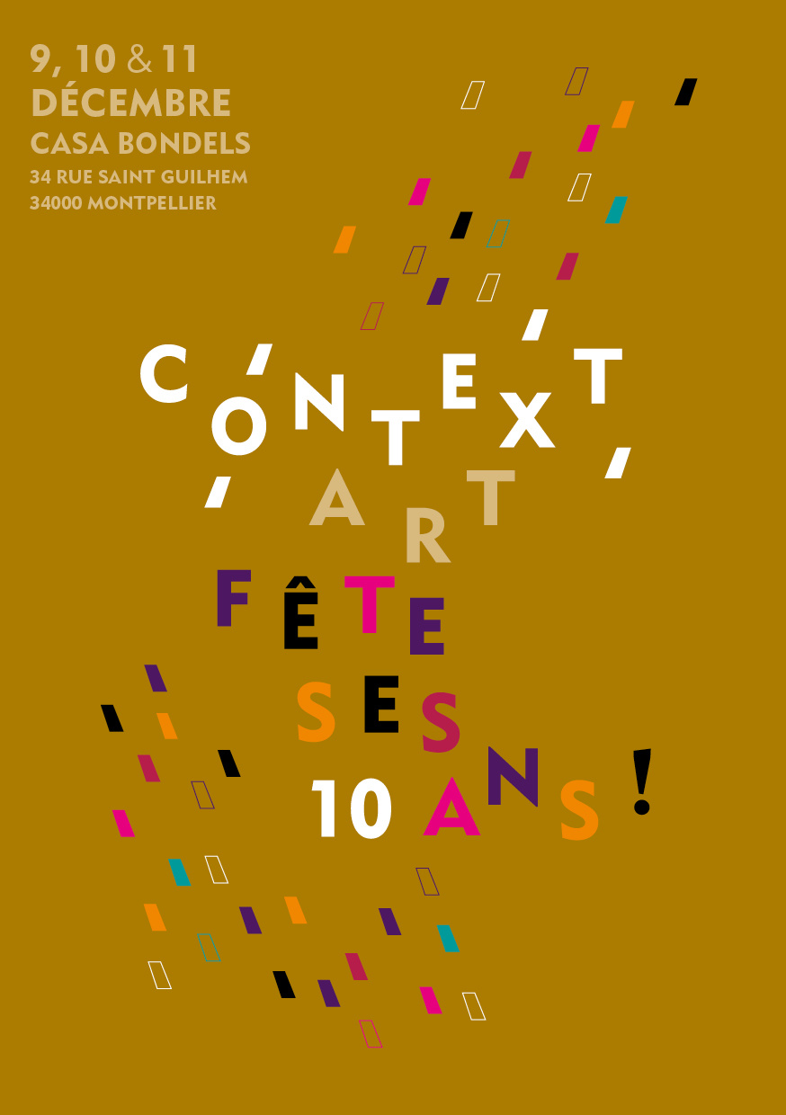 Context’Art fête ses 10 ans !! Ça va être la fête les 9, 10 et 11 décembre à la Casa bondels!