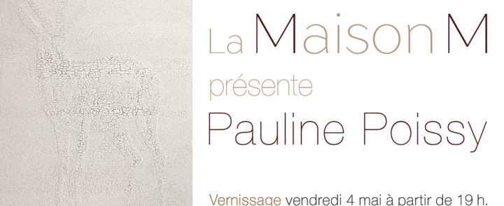 Expo Pauline Poissy – La Maison M – Nîmes