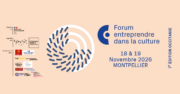 Forum Régional Entreprendre dans la Culture 2026 en Occitanie à Montpellier