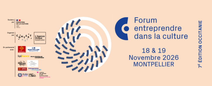 Forum Régional Entreprendre dans la Culture 2026 en Occitanie à Montpellier